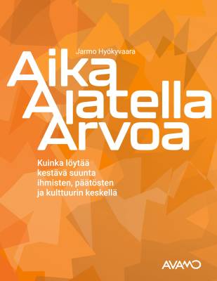 Aika Ajatella Arvoa