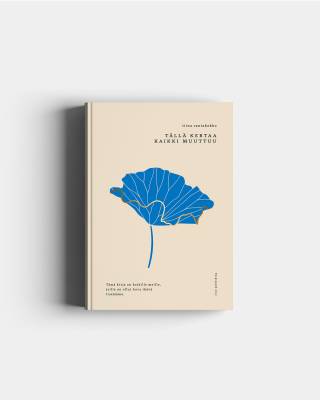 Tällä kertaa kaikki muuttuu