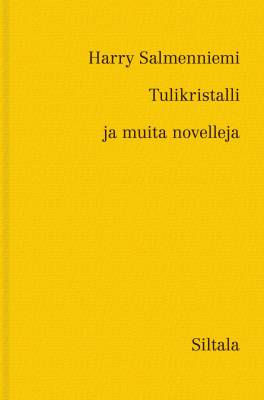 Tulikristalli ja muita novelleja