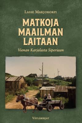 Matkoja maailman laitaan