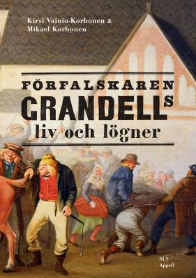 Förfalskaren Grandells liv och lögner