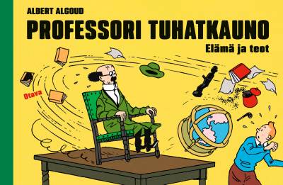 Professori Tuhatkauno – elämä ja teot