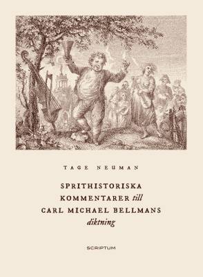 Sprithistoriska kommentarer till Carl Michael Bellmans diktning