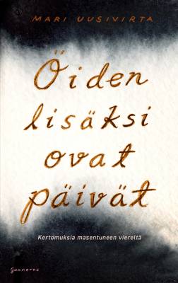 Öiden lisäksi ovat päivät