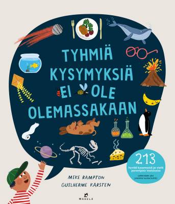 Tyhmiä kysymyksiä ei ole olemassakaan