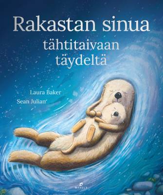 Rakastan sinua tähtitaivaan täydeltä