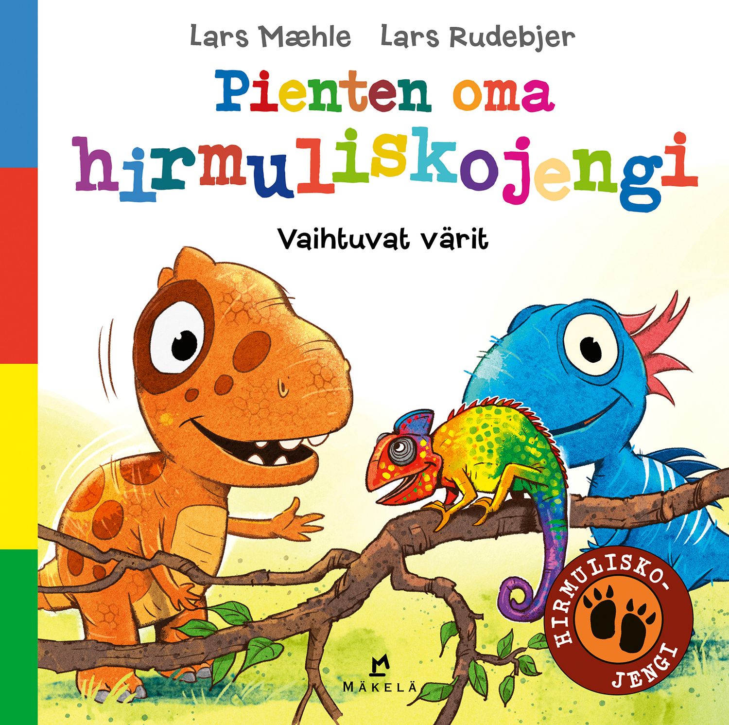 Pienten oma hirmuliskojengi – Vaihtuvat värit