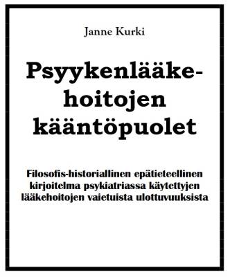 Psyykenlääkehoitojen kääntöpuolet