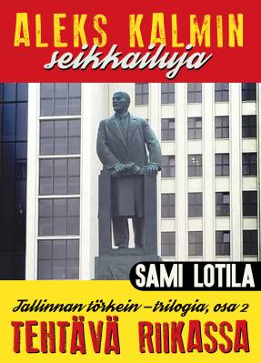 Aleks Kalmin seikkailuja: Tehtävä Riikassa