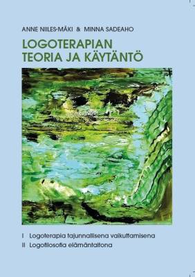 Logoterapian teoria ja käytäntö