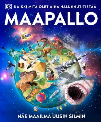 Maapallo - Kaikki mitä olet aina halunnut tietää