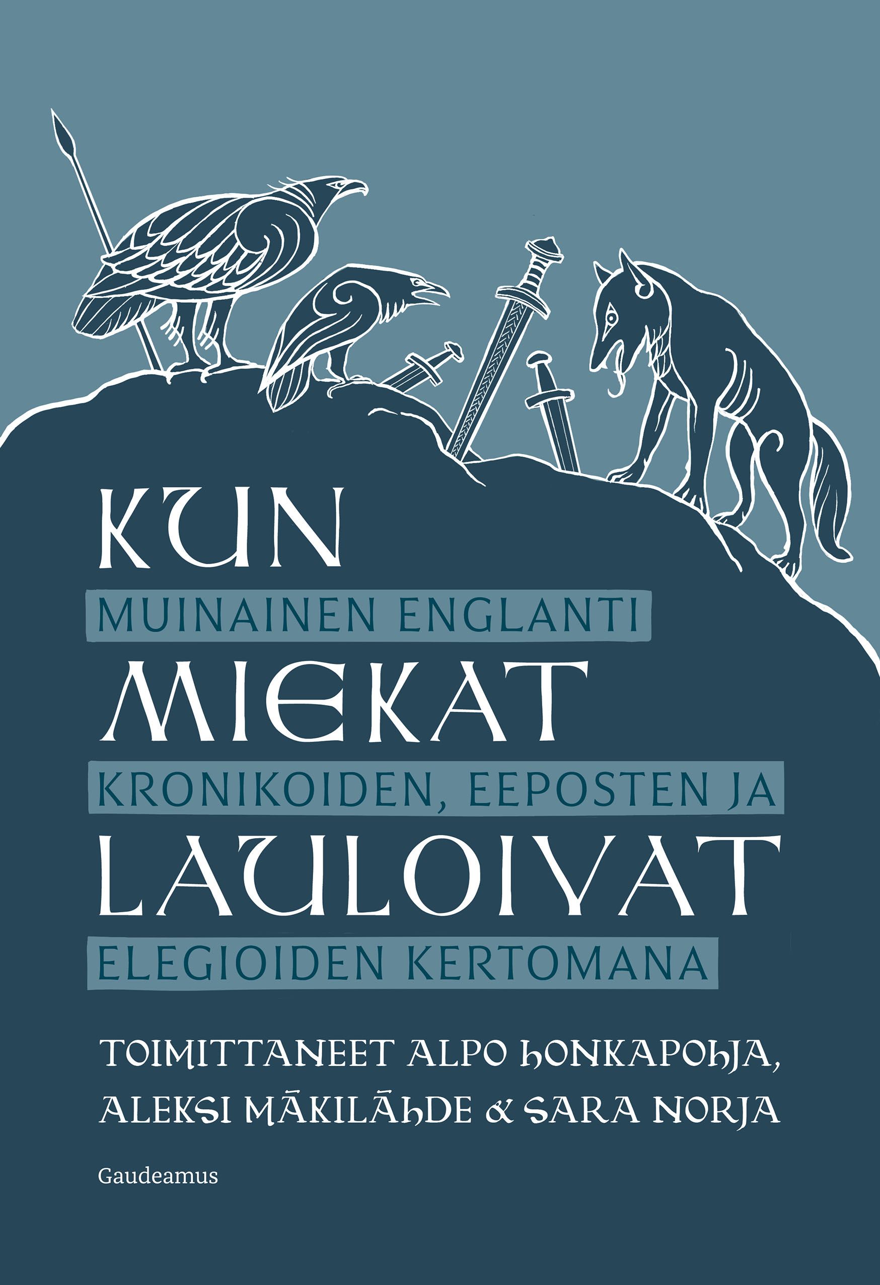 Kun miekat lauloivat
