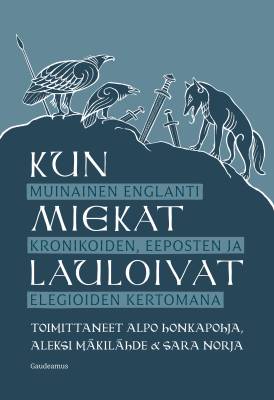 Kun miekat lauloivat