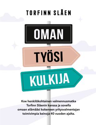 Oman työsi kulkija