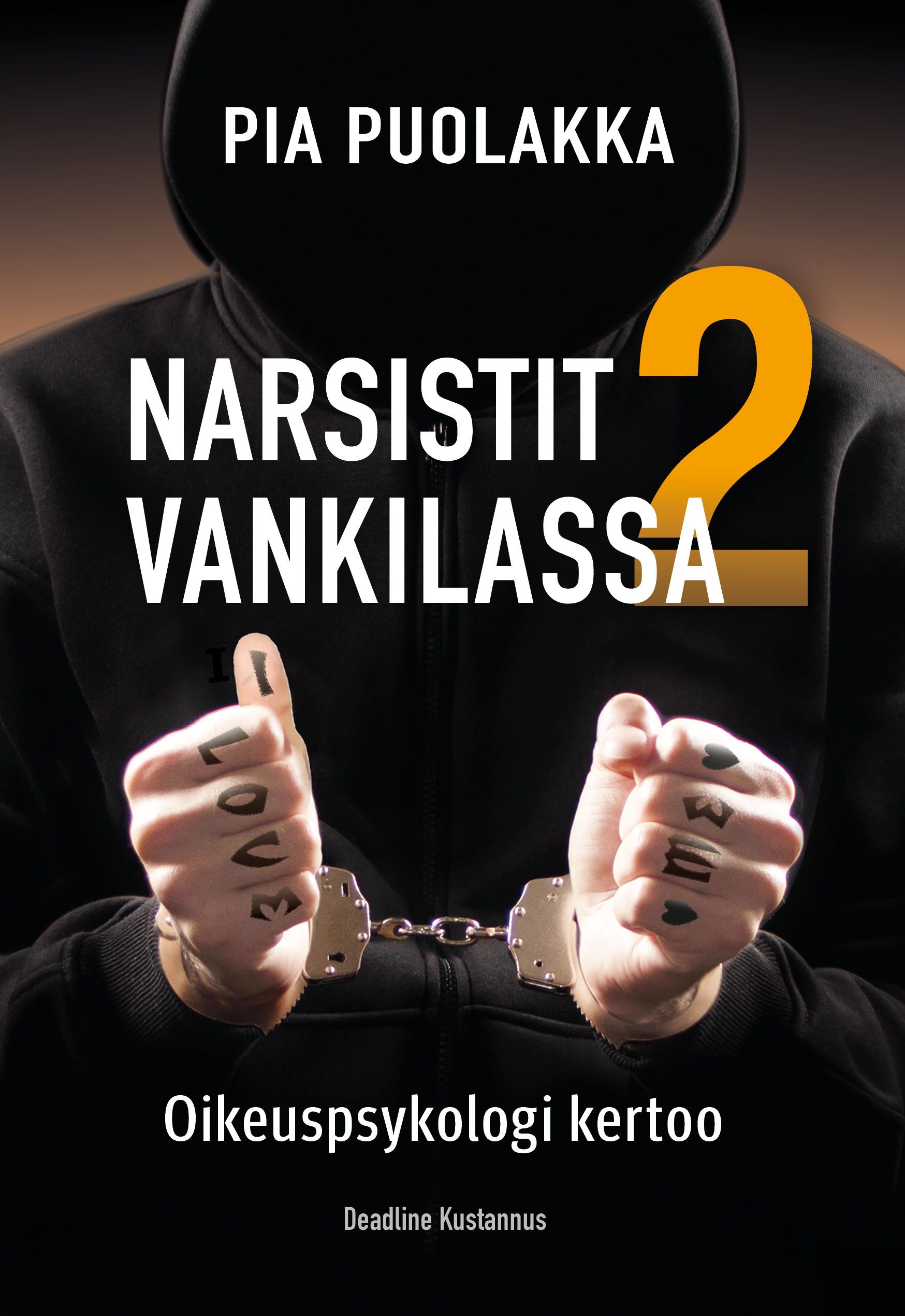 Narsistit vankilassa 2