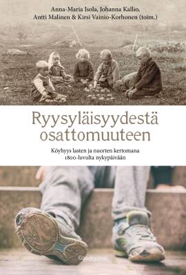 Ryysyläisyydestä osattomuuteen