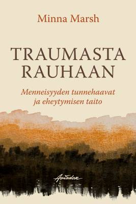 Traumasta rauhaan