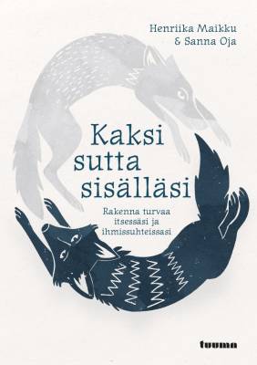 Kaksi sutta sisälläsi