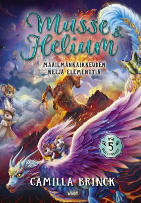 Musse ja Helium Uusi seikkailu 5: Maailmankaikkeuden neljä elementtiä