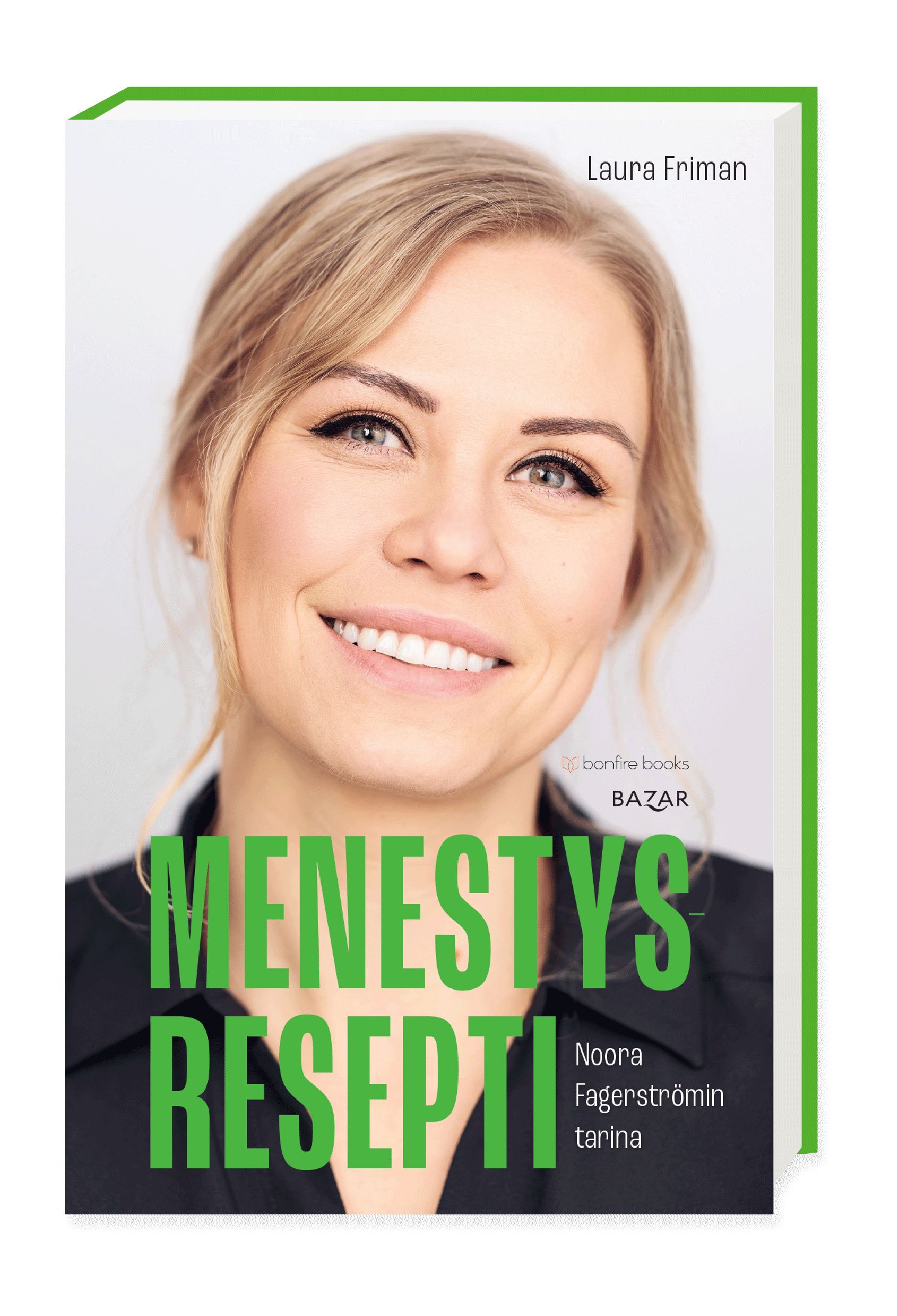 Menestysresepti - Noora Fagerströmin tarina