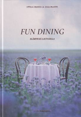 Fun Dining, Elämyksiä lautasella