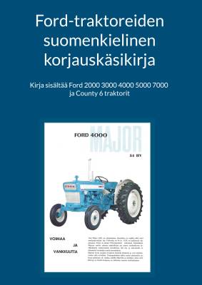 Ford-traktoreiden suomenkielinen korjauskäsikirja