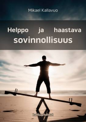 Helppo ja haastava sovinnollisuus