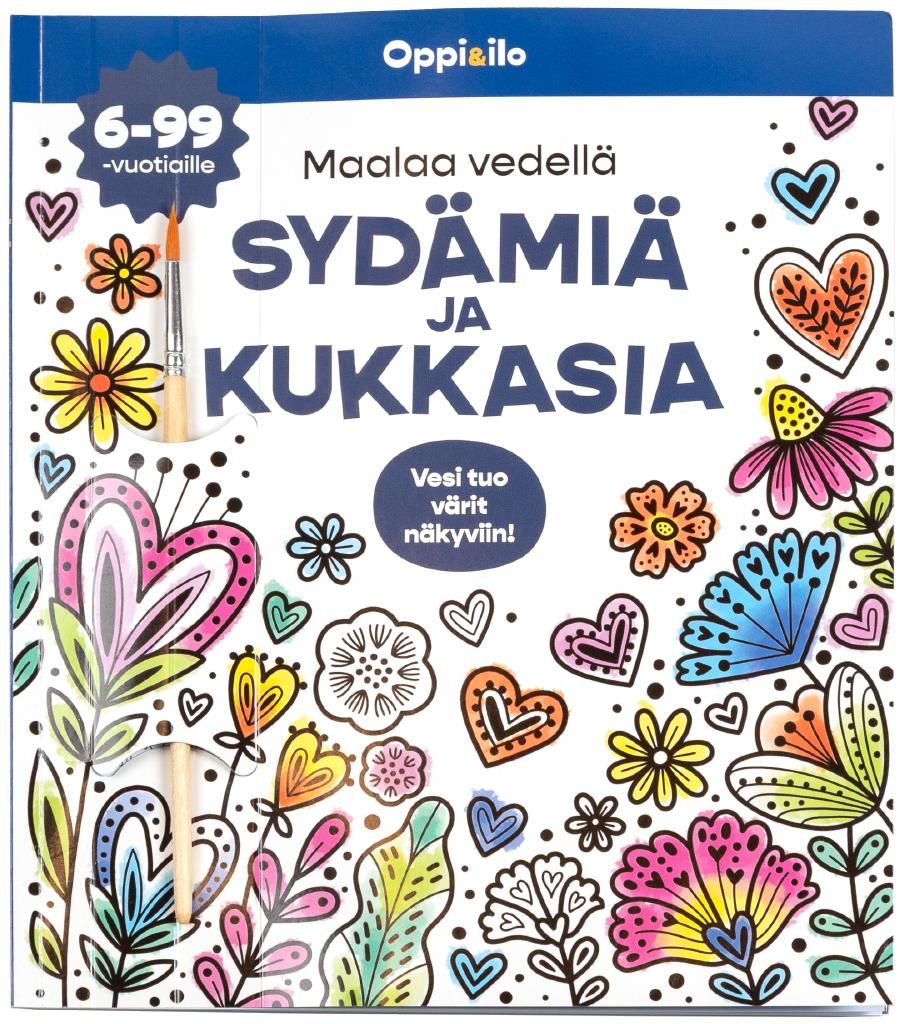 Maalaa vedellä SYDÄMIÄ JA KUKKASIA -puuhakirja 6-99 v