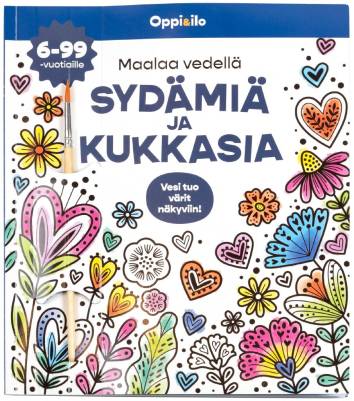 Maalaa vedellä SYDÄMIÄ JA KUKKASIA -puuhakirja 6-99 v
