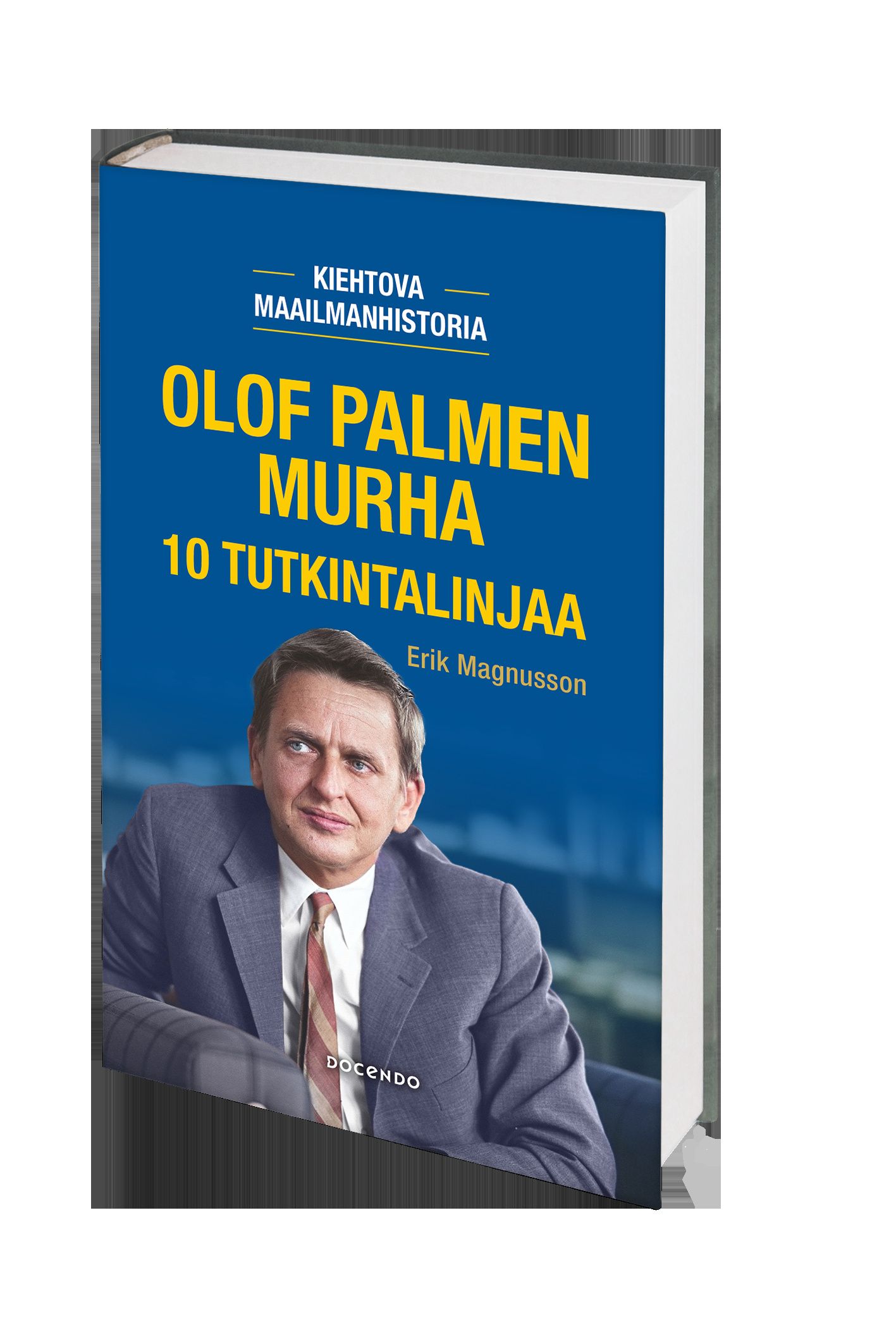 Olof Palmen murha. 10 tutkintalinjaa