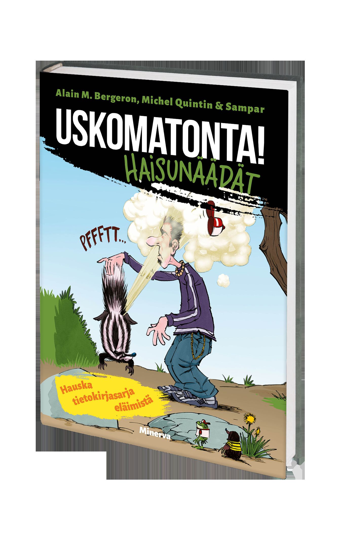 Uskomatonta! Haisunäädät