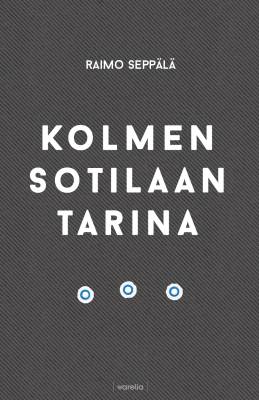 Kolmen sotilaan tarina