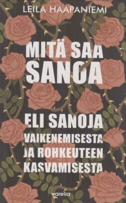 Mitä saa sanoa