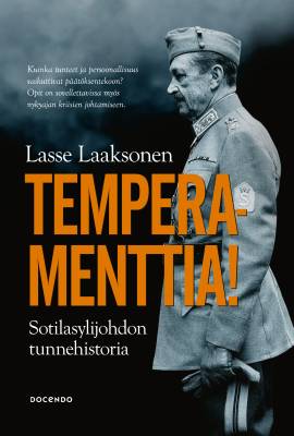 Temperamenttia! Sotilasylijohdon tunnehistoria