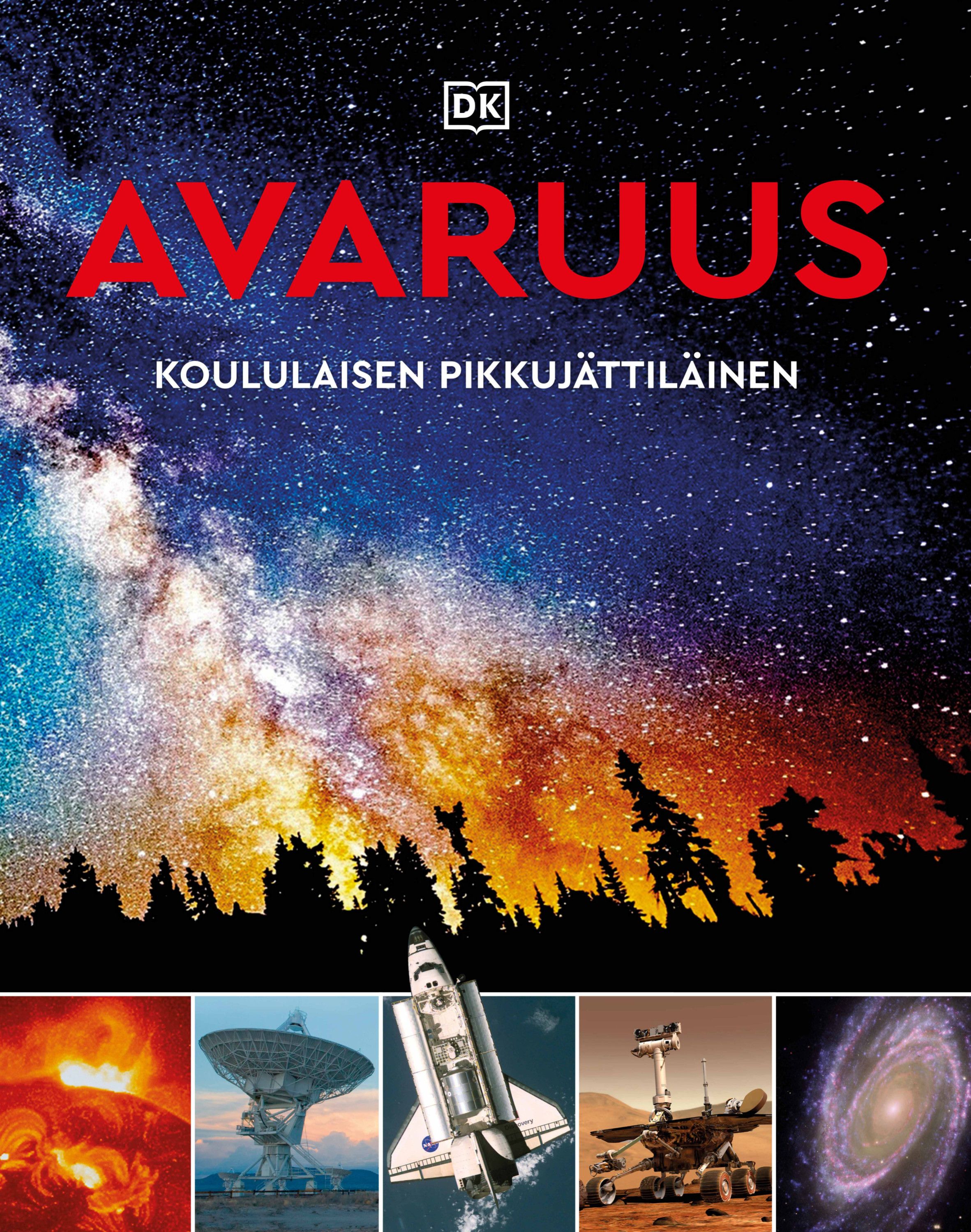 Avaruus - Koululaisen pikkujättiläinen