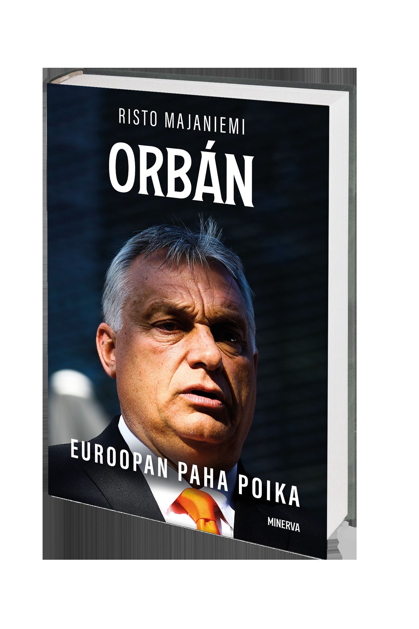 Orbán - Euroopan paha poika