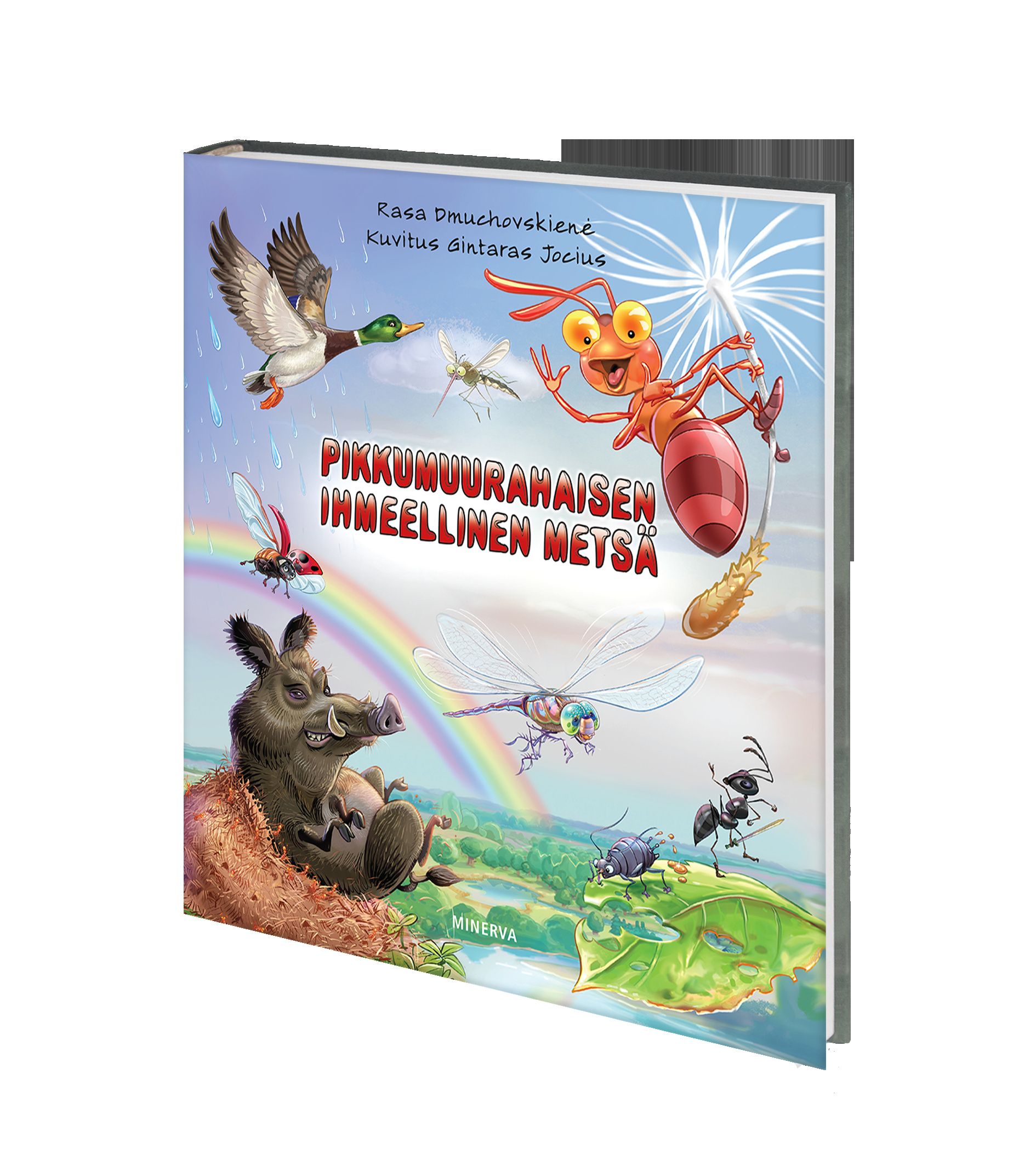 Pikkumuurahaisen ihmeellinen metsä