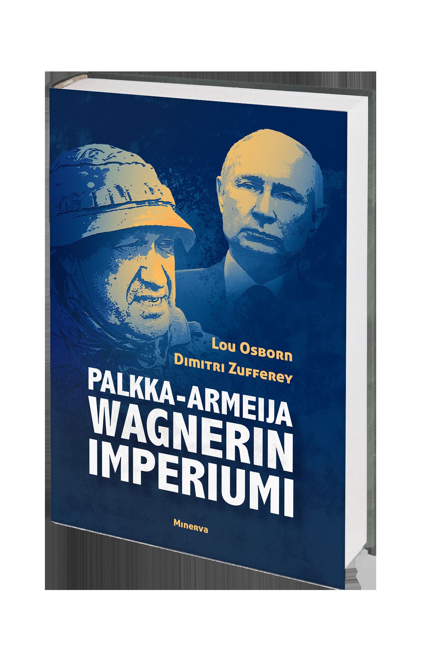 Palkka-armeija Wagnerin imperiumi