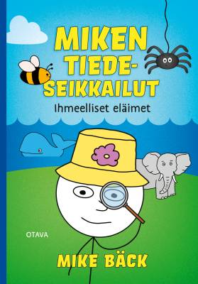 Miken tiedeseikkailut – Ihmeelliset eläimet
