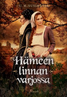 Hämeen linnan varjossa