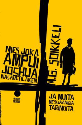 Mies joka ampui Joshua Nasaretilaisen