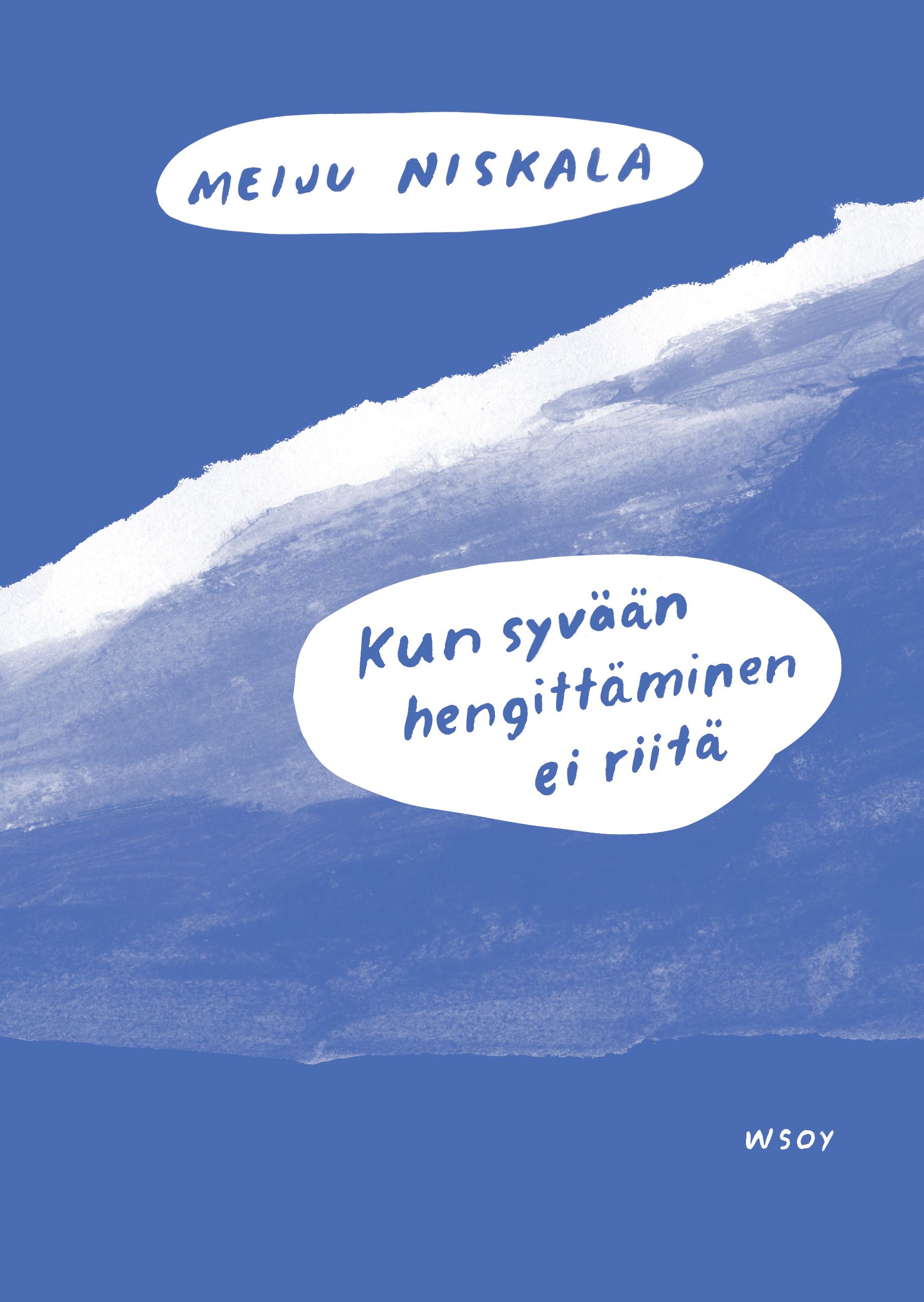 Kun syvään hengittäminen ei riitä