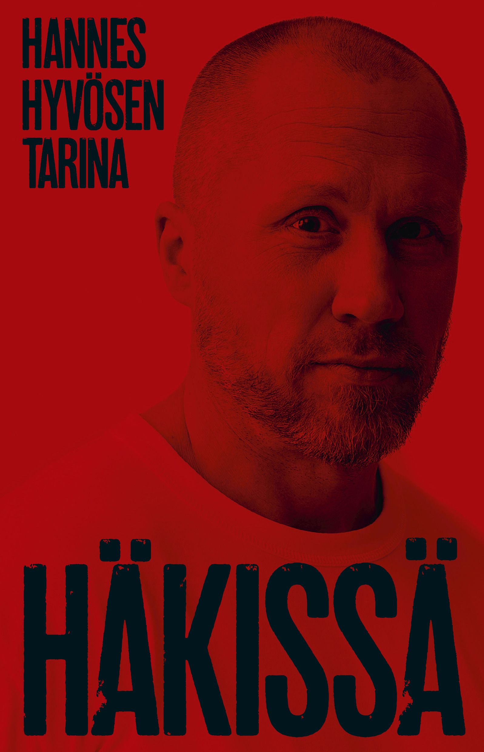 Häkissä - Hannes Hyvösen tarina