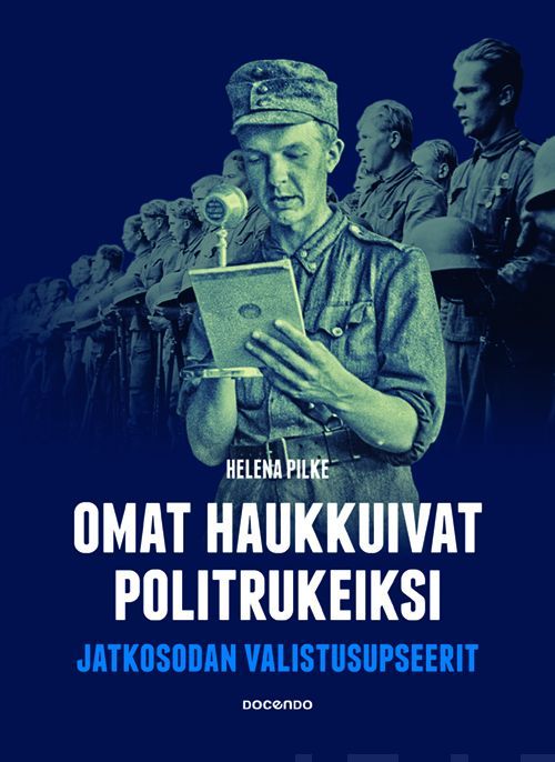 Omat haukkuivat politrukeiksi