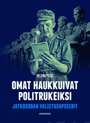 Omat haukkuivat politrukeiksi