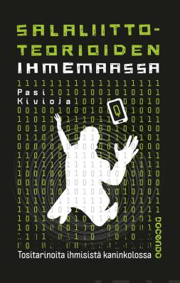 Salaliittoteorioiden ihmemaassa