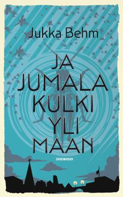 Ja jumala kulki yli maan