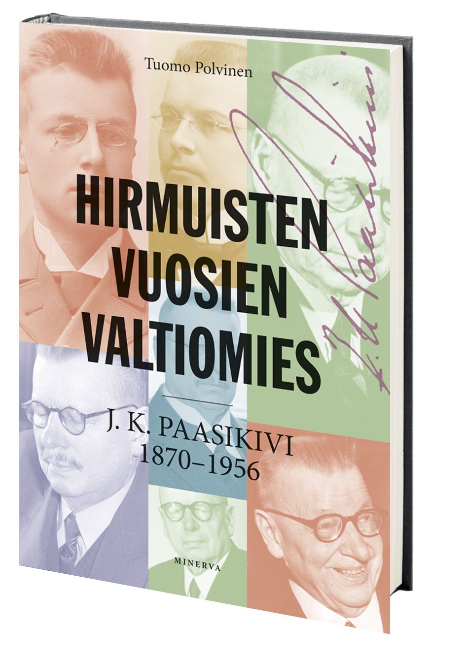 Hirmuisten vuosien valtiomies