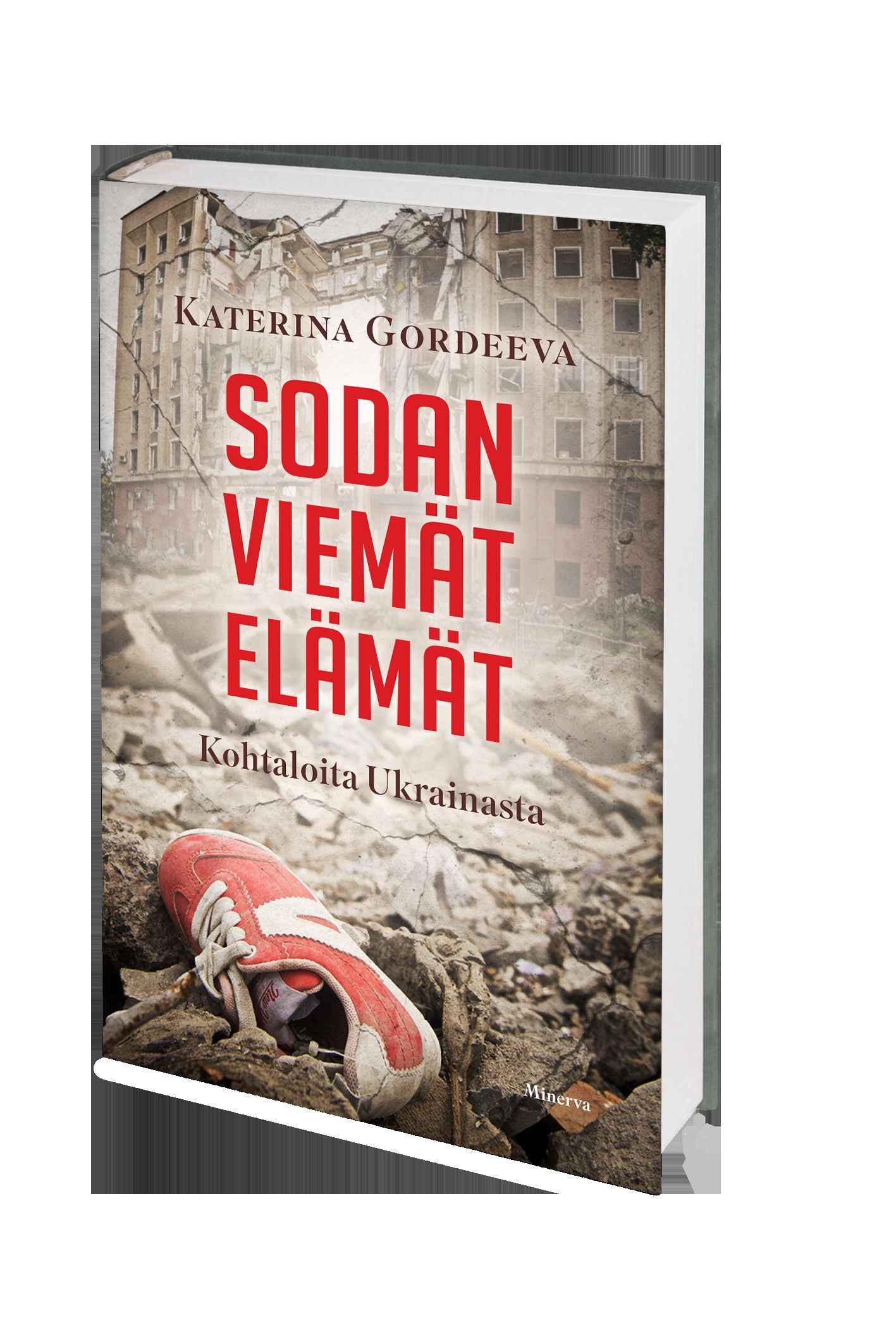 Sodan viemät elämät