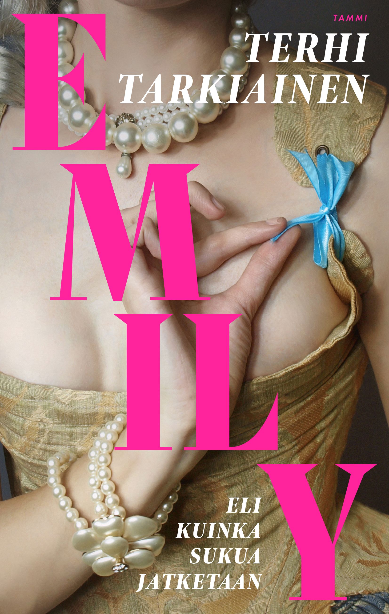 Emily, eli kuinka sukua jatketaan